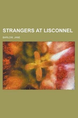 Cover of Strangers at Lisconnel