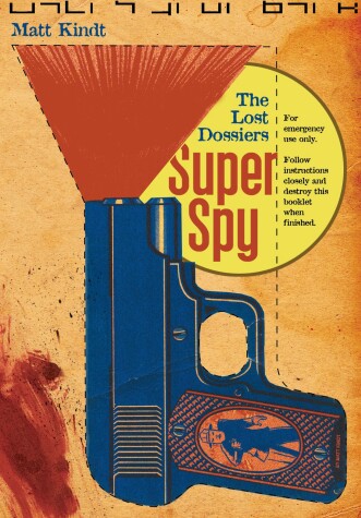 Book cover for Super Spy: The Lost Dossiers