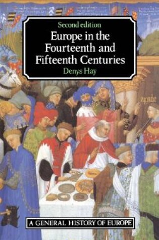 Cover of Europe in the Fourteenth and Fifteenth Centuries