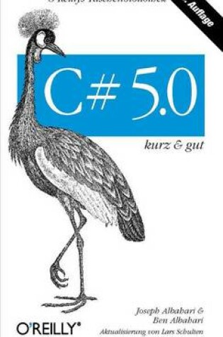 Cover of C# 5.0 Kurz & Gut
