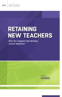 Book cover for Retaining New Teachers