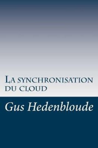 La synchronisation du cloud