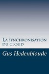 Book cover for La synchronisation du cloud