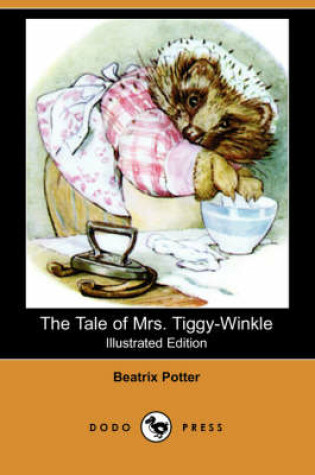 Cover of The Tale of Mrs. Tiggy-Winkle(Dodo Press)