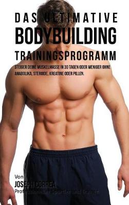 Book cover for Das Ultimative Bodybuilding-Trainingsprogramm