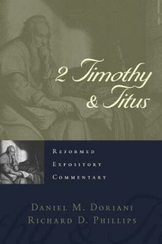 Cover of Reformed Expository Commentary: 2 Timothy & Titus