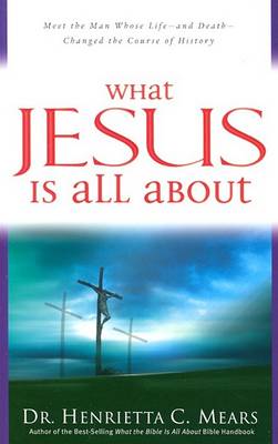 Book cover for What Jesus is All About