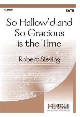 Cover of So Hallow'd and So Gracious Is the Time