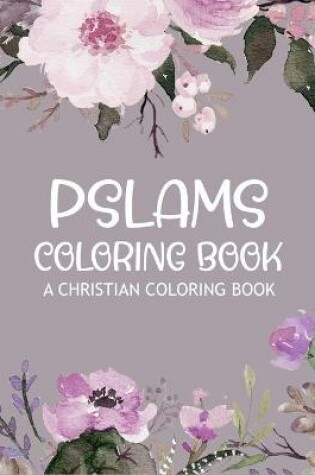 Cover of Pslams Coloring Book A christian coloring book