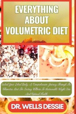 Cover of Everything about Volumetric Diet