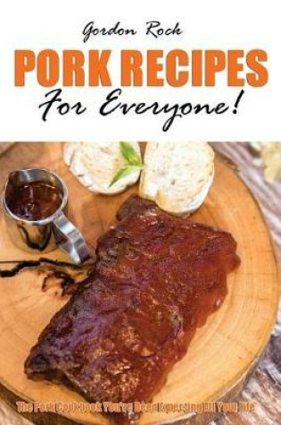 Cover of Pork Recipes for Everyone!
