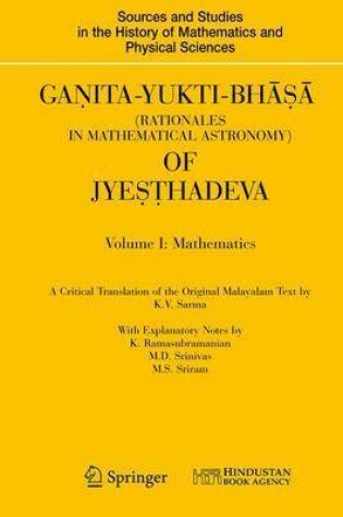 Cover of Ganita-Yukti-Bhasa (Rationales in Mathematical Astronomy) of Jyesthadeva