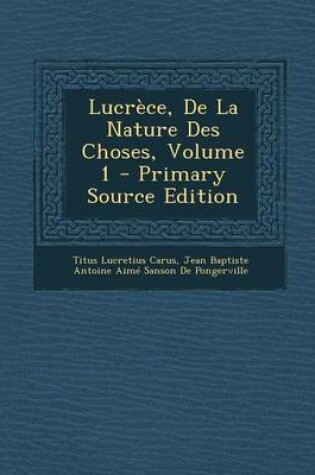 Cover of Lucrece, de La Nature Des Choses, Volume 1