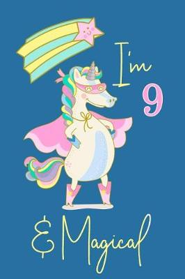 Book cover for I Am 9 and Magical