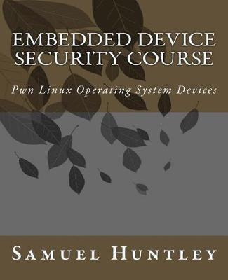 Book cover for Embedded Device Security Course