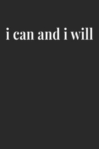 Cover of I Can I Will