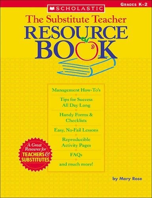 Book cover for The Substitute Teacher Resource Book: Grades K-2