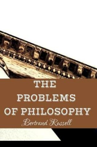 Cover of The Problems of Philosophy Bertrand Russell