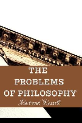 Book cover for The Problems of Philosophy Bertrand Russell