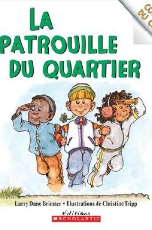 Cover of Les Copains Du Coin: La Patrouille Du Quartier