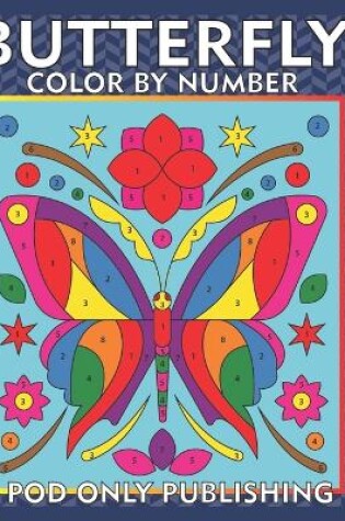 Cover of Butterfly Color by Number For Kids