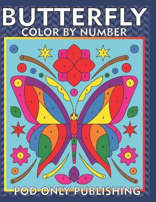 Book cover for Butterfly Color by Number For Kids
