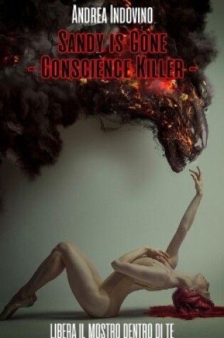 Cover of Sandy is Gone - Conscience Killer -