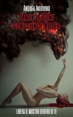 Book cover for Sandy is Gone - Conscience Killer -