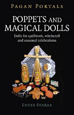 Book cover for Pagan Portals - Poppets and Magical Dolls - Dolls for spellwork, witchcraft and seasonal celebrations