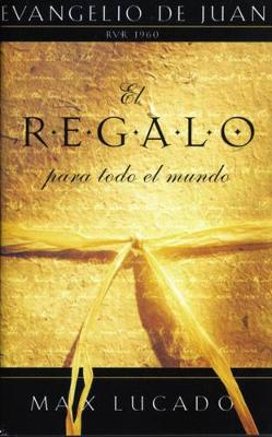 Book cover for El Regalo Para Todo el Mundo