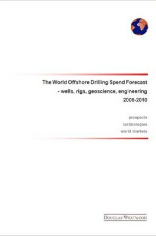 Cover of The World Offshore Drilling Spend Forecast