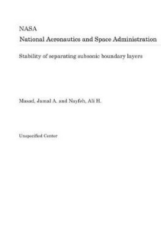 Cover of Stability of Separating Subsonic Boundary Layers