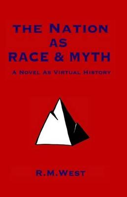 Book cover for The Nation as Race & Myth