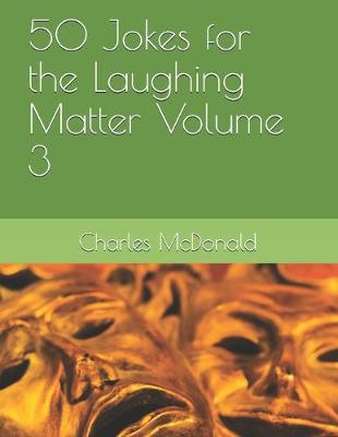 Book cover for 50 Jokes for the Laughing Matter Volume 3