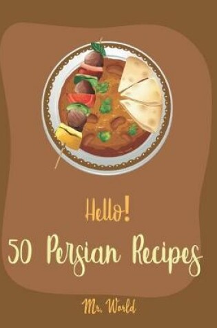 Cover of Hello! 50 Persian Recipes