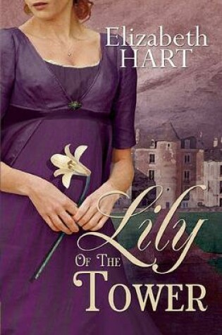 Cover of Lily of the Tower