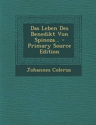 Book cover for Das Leben Des Benedikt Von Spinoza... - Primary Source Edition