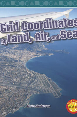 Cover of Grid Coordinates by Land, Air, and Sea