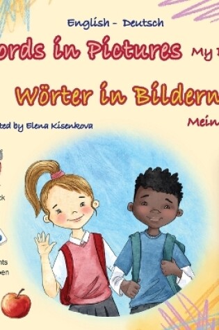 Cover of Words in Pictures - My Day (English German Bilingual Children's Book)