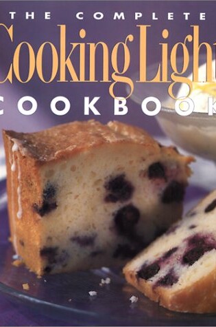 Cover of The Complete Cooking Light Cookbook