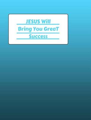 Book cover for JESUS Will Bring You Great Success