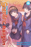 Book cover for A Certain Scientific Railgun Vol. 16