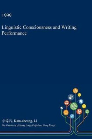 Cover of Linguistic Consciousness and Writing Performance