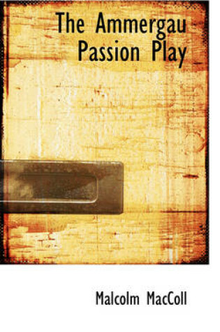 Cover of The Ammergau Passion Play