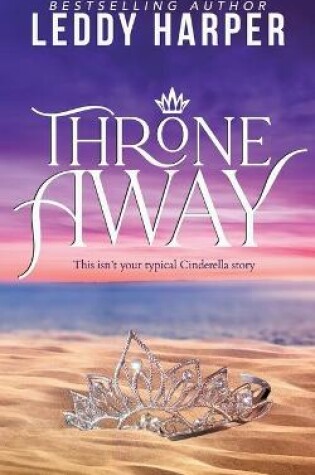 Cover of Throne Away