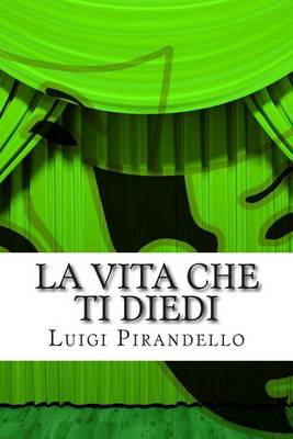 Book cover for La Vita Che Ti Diedi