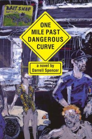 Cover of One Mile Past Dangerous Curve