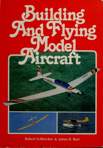 Book cover for Building and Flying Model Aircraft