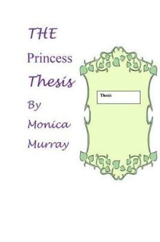 Cover of The Princess Thesis