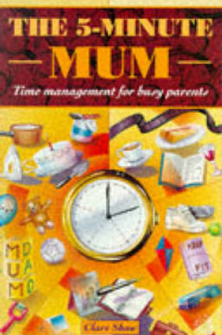 Cover of The 5-minute Mum